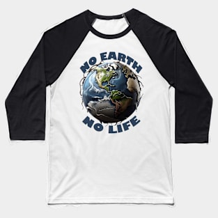 Save Our Earth Baseball T-Shirt